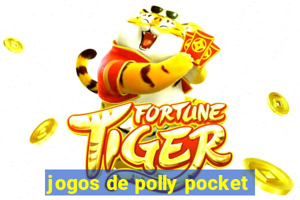 jogos de polly pocket